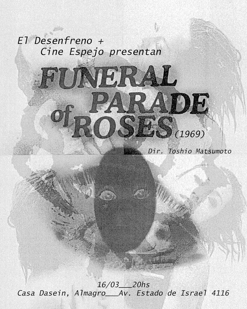 El Desenfreno + Cine Espejo presentan: Funeral Parade of Roses