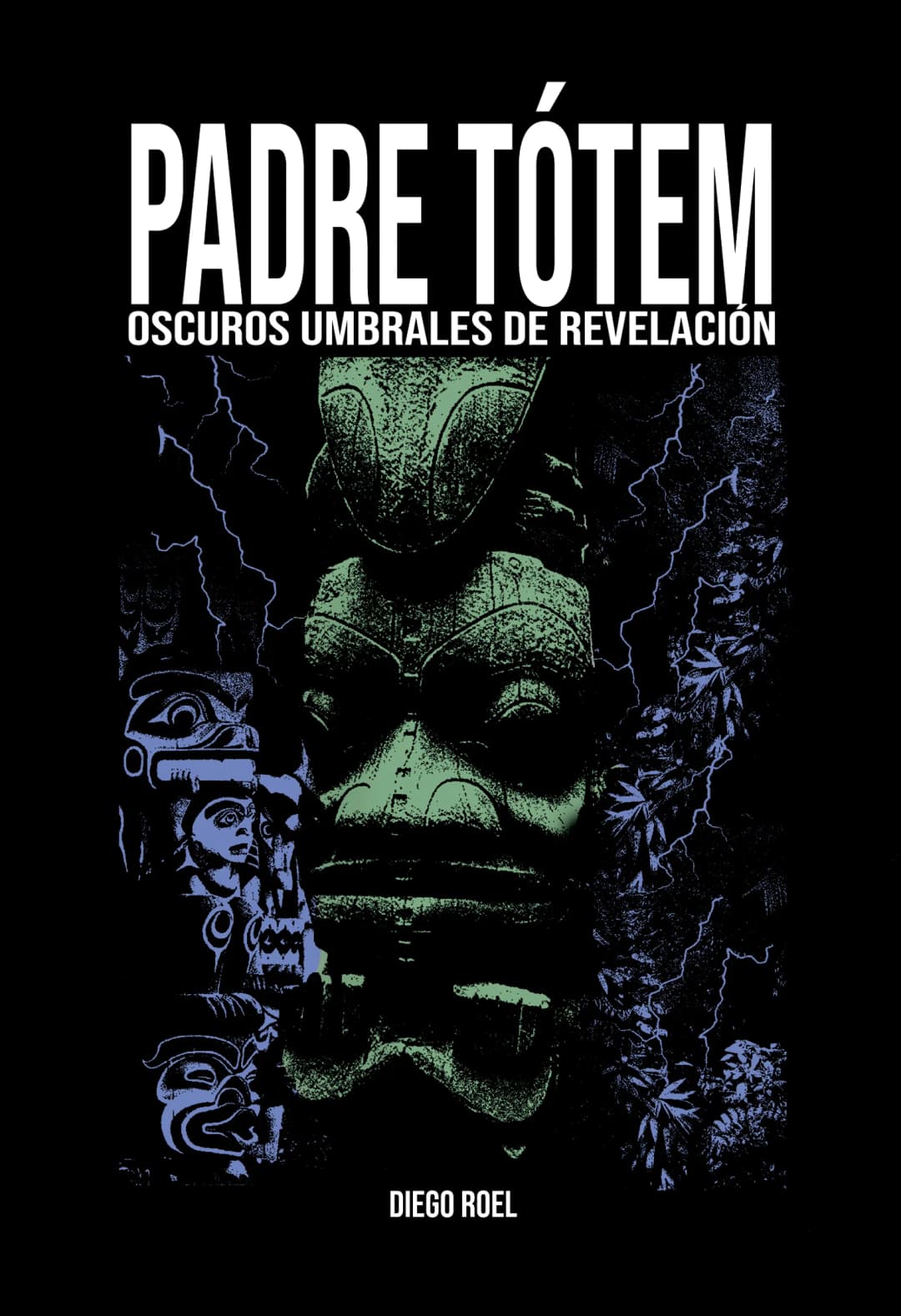 Padre Tótem - Oscuros umbrales de revelación